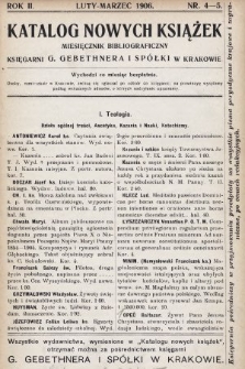 Katalog Nowych Książek : miesięcznik bibliograficzny Księgarni G. Gebethnera i Spółki w Krakowie. 1905/1906, nr 4-5