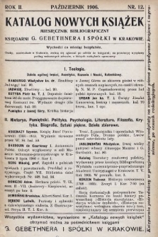 Katalog Nowych Książek : miesięcznik bibliograficzny Księgarni G. Gebethnera i Spółki w Krakowie. 1905/1906, nr 12