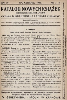 Katalog Nowych Książek : miesięcznik bibliograficzny Księgarni G. Gebethnera i Spółki w Krakowie. 1907/1908, nr 7-8