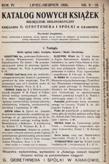 Katalog Nowych Książek : miesięcznik bibliograficzny Księgarni G. Gebethnera i Spółki w Krakowie. 1907/1908, nr 9-10