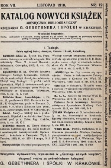Katalog Nowych Książek : miesięcznik bibliograficzny Księgarni G. Gebethnera i Spółki w Krakowie. 1910, nr 12