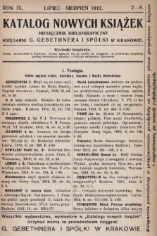 Katalog Nowych Książek : miesięcznik bibliograficzny Księgarni G. Gebethnera i Spółki w Krakowie. 1912, nr 7-8