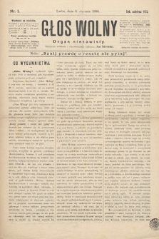 Głos Wolny : tygodnik polityczny, społeczny i literacki : organ niezawisły. 1895, nr 1