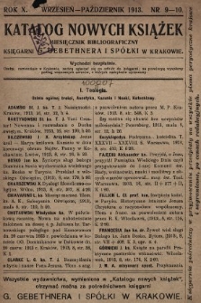 Katalog Nowych Książek : miesięcznik bibliograficzny Księgarni G. Gebethnera i Spółki w Krakowie. 1913, nr 9-10