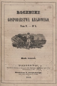 Roczniki Gospodarstwa Krajowego. R. 3, 1844, T. 5, nr 2