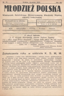 Młodzież Polska : miesięcznik Katolickiego Stowarzyszenia Młodzieży Męskiej diecezji krakowskiej. 1935, nr 12
