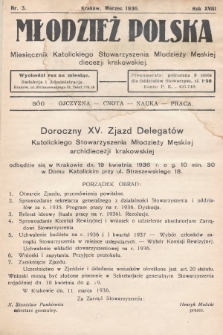 Młodzież Polska : miesięcznik Katolickiego Stowarzyszenia Młodzieży Męskiej diecezji krakowskiej. 1936, nr 3