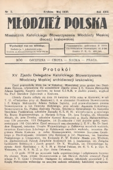 Młodzież Polska : miesięcznik Katolickiego Stowarzyszenia Młodzieży Męskiej diecezji krakowskiej. 1936, nr 5