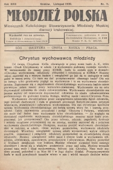 Młodzież Polska : miesięcznik Katolickiego Stowarzyszenia Młodzieży Męskiej diecezji krakowskiej. 1936, nr 11