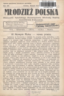 Młodzież Polska : miesięcznik Katolickiego Stowarzyszenia Młodzieży Męskiej Archidiecezji Krakowskiej. 1937, nr 1