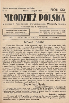 Młodzież Polska : miesięcznik Katolickiego Stowarzyszenia Młodzieży Męskiej Archidiecezji Krakowskiej. 1937, nr 11