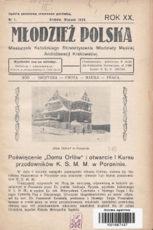 Młodzież Polska : miesięcznik Katolickiego Stowarzyszenia Młodzieży Męskiej Archidiecezji Krakowskiej. 1938, nr 1