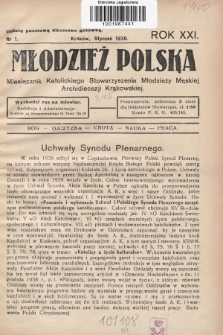 Młodzież Polska : miesięcznik Katolickiego Stowarzyszenia Młodzieży Męskiej Archidiecezji Krakowskiej. 1939, nr 1
