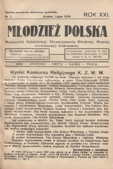 Młodzież Polska : miesięcznik Katolickiego Stowarzyszenia Młodzieży Męskiej Archidiecezji Krakowskiej. 1939, nr 7