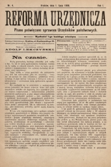 Reforma Urzędnicza : pismo poświęcone sprawom Urzędników państwowych. 1908, nr 4