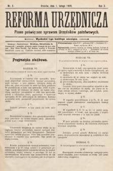 Reforma Urzędnicza : pismo poświęcone sprawom Urzędników państwowych. 1909, nr 2