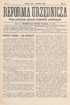 Reforma Urzędnicza : pismo poświęcone sprawom Urzędników państwowych. 1909, nr 4