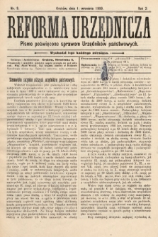 Reforma Urzędnicza : pismo poświęcone sprawom Urzędników państwowych. 1909, nr 9