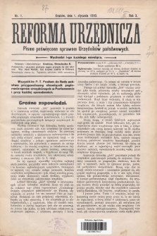 Reforma Urzędnicza : pismo poświęcone sprawom Urzędników państwowych. 1910, nr 1