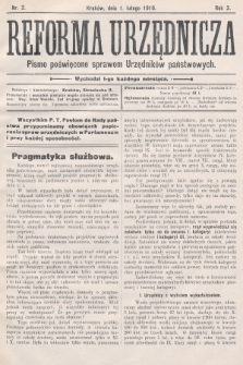 Reforma Urzędnicza : pismo poświęcone sprawom Urzędników państwowych. 1910, nr 2