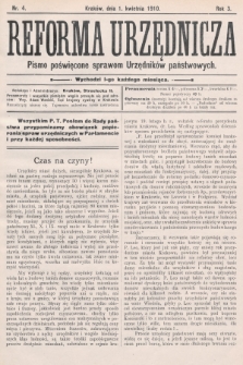 Reforma Urzędnicza : pismo poświęcone sprawom Urzędników państwowych. 1910, nr 4