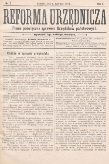 Reforma Urzędnicza : pismo poświęcone sprawom Urzędników państwowych. 1912, nr 6