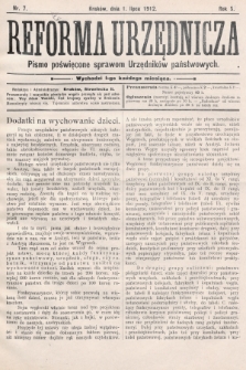 Reforma Urzędnicza : pismo poświęcone sprawom Urzędników państwowych. 1912, nr 7