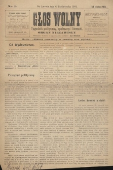 Głos Wolny : tygodnik polityczny, społeczny i literacki : organ niezawisły. 1901, nr 1