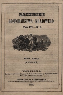 Roczniki Gospodarstwa Krajowego. R. 8, 1850, T. 16, nr 2