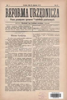 Reforma Urzędnicza : pismo poświęcone sprawom Urzędników państwowych, 1913, nr 1