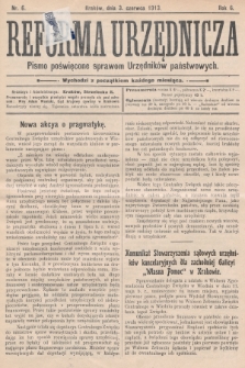 Reforma Urzędnicza : pismo poświęcone sprawom Urzędników państwowych, 1913, nr 6