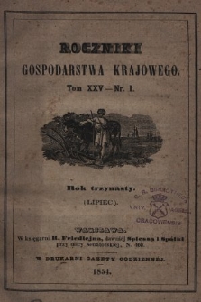 Roczniki Gospodarstwa Krajowego. R. 13, 1854, T. 25, nr1