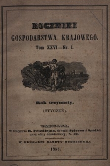 Roczniki Gospodarstwa Krajowego. R. 13, 1855, T. 26, nr 1