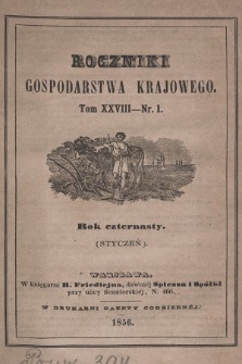 Roczniki Gospodarstwa Krajowego. R. 14, 1856, T. 28, nr 1