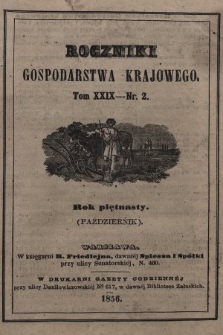 Roczniki Gospodarstwa Krajowego. R. 15, 1856, T. 29, nr 2