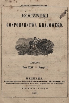 Roczniki Gospodarstwa Krajowego. R. 20, 1861, T. 44, poszyt 1