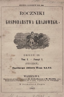 Roczniki Gospodarstwa Krajowego. R. 20, 1862, T. 46, poszyt 1