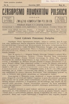 Czasopismo Adwokatów Polskich : organ Związku Adwokatów Polskich. 1927, nr 6