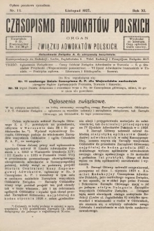 Czasopismo Adwokatów Polskich : organ Związku Adwokatów Polskich. 1927, nr 11