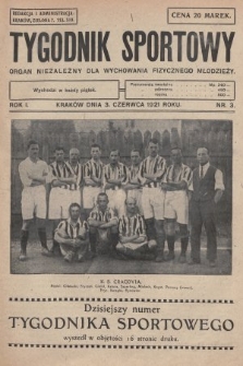Tygodnik Sportowy : organ niezależny dla wychowania fizycznego młodzieży. 1921, nr 3