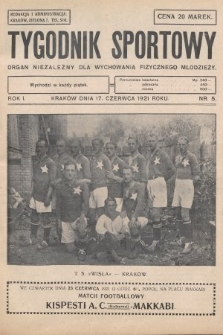 Tygodnik Sportowy : organ niezależny dla wychowania fizycznego młodzieży. 1921, nr 5