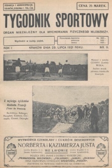 Tygodnik Sportowy : organ niezależny dla wychowania fizycznego młodzieży. 1921, nr 11