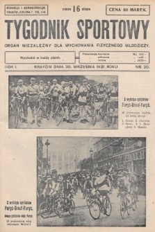 Tygodnik Sportowy : organ niezależny dla wychowania fizycznego młodzieży. 1921, nr 20