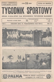 Tygodnik Sportowy : organ niezależny dla wychowania fizycznego młodzieży. 1921, nr 22