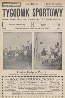 Tygodnik Sportowy : organ niezależny dla wychowania fizycznego młodzieży. 1921, nr 27