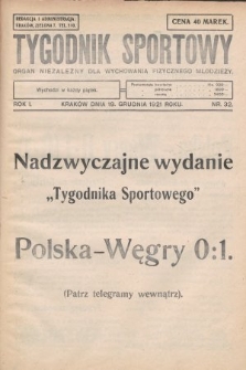 Tygodnik Sportowy : organ niezależny dla wychowania fizycznego młodzieży. 1921, nr 32