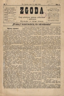 Zgoda : pismo poświęcone sprawom politycznym i społecznym. 1883, nr 1