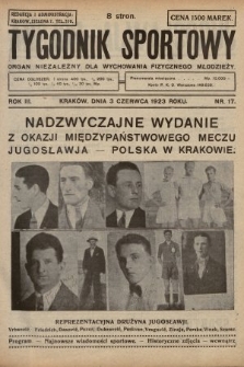 Tygodnik Sportowy : organ niezależny dla wychowania fizycznego młodzieży. 1923, nr 17