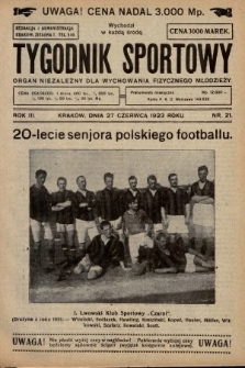 Tygodnik Sportowy : organ niezależny dla wychowania fizycznego młodzieży. 1923, nr 21