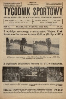 Tygodnik Sportowy : organ niezależny dla wychowania fizycznego młodzieży. 1923, nr 26